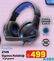 PİRANHA 2146 OYUNCU KULAKLIĞI fiyat ve kampanya bilgisi